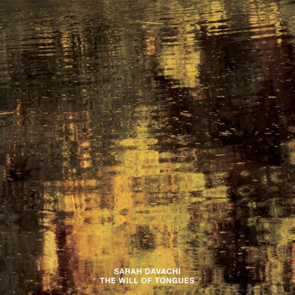 Sarah Davachi - The Will of Tongues  CD